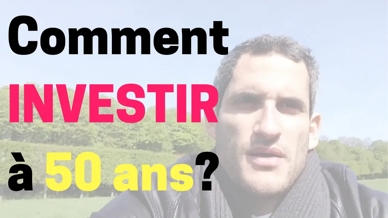 Comment investir à 50 ans intelligemment et sereinement ?