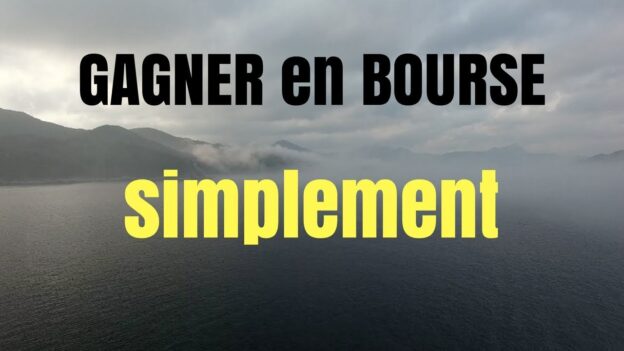 Gagner en Bourse simplement : est-ce possible en 2024?